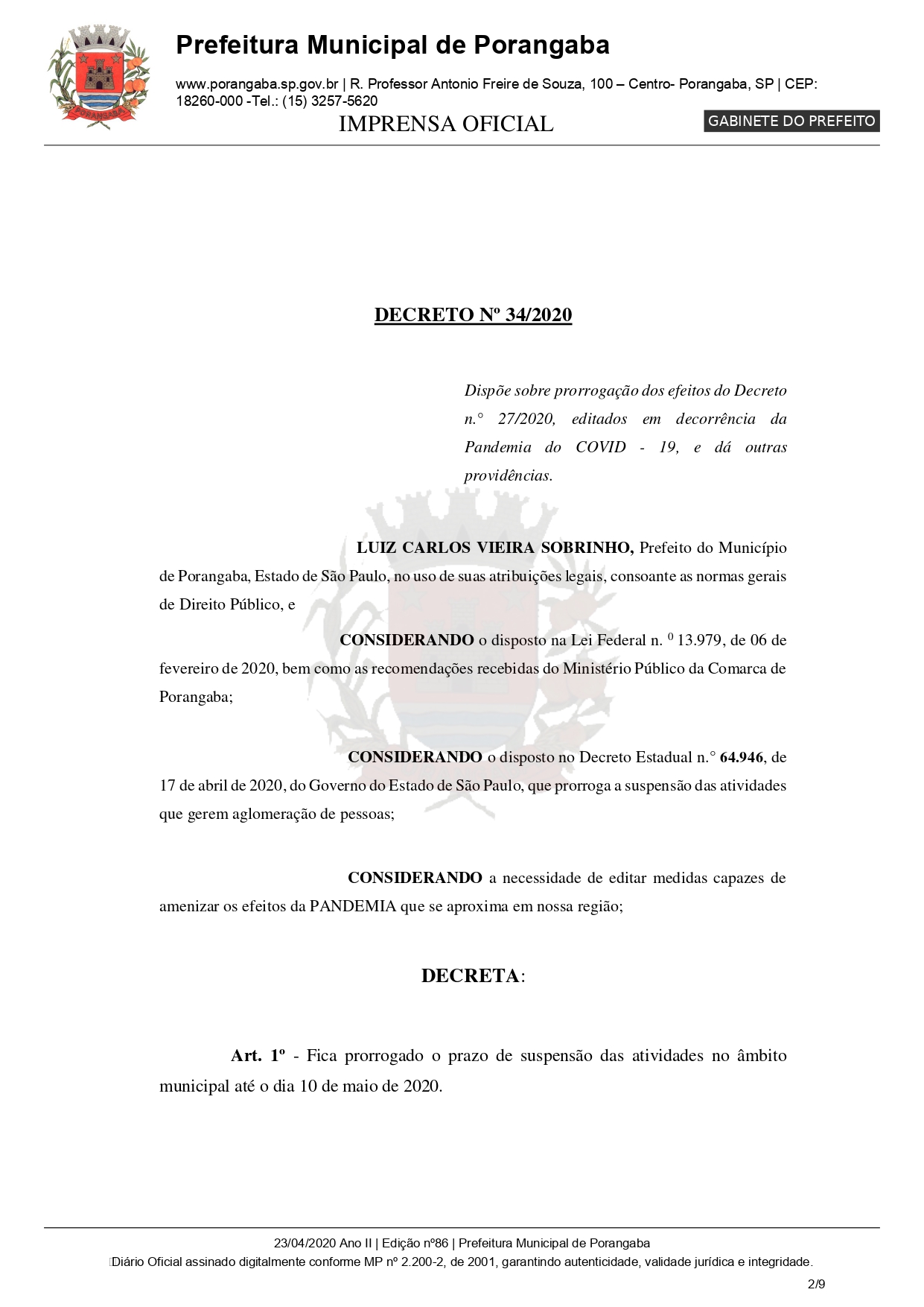 DECRETO 034 - 2020 DISPÕE SOBRE A PRORROGAÇÃO DOS EFEITOS DO DECRETO 027-2020 EDITADOS EM DECORRÊNCIA DA PANDEMIA DO COVID-19 E DÁ OUTRAS PROVIDÊNCIAS_page-0001